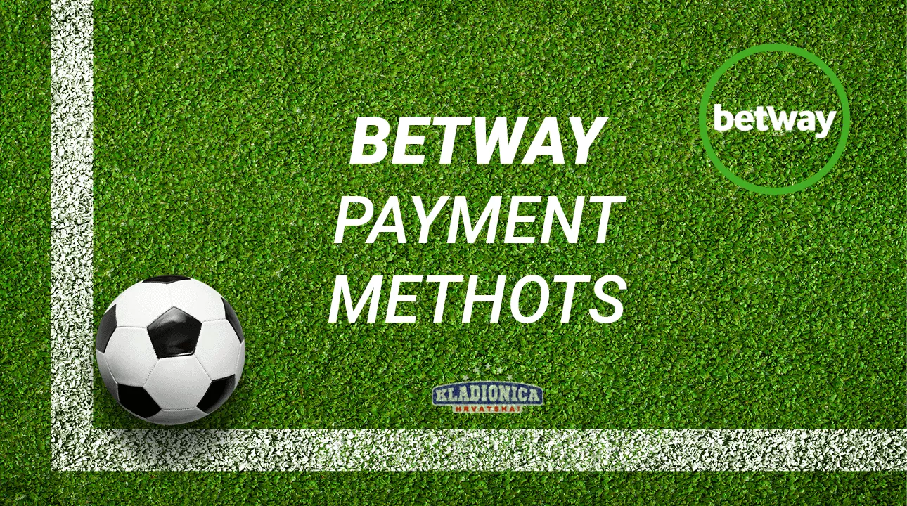 Betway metode plaćanja