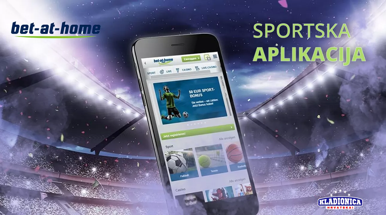 Bet at Home aplikacija - sportsko klađenje s vašeg mobilnog telefona.
